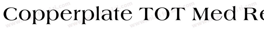 Copperplate TOT Med Regular字体转换